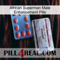 African Superman Male Enhancement Pills 36